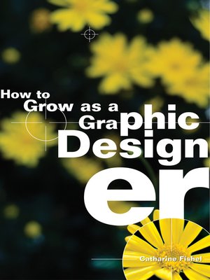 cover image of How to Grow as a Graphic Designer